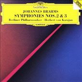 Brahms: Symphonies Nos. 2 & 3