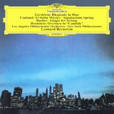Gershwin: Rhapsody In Blue; Copland: El Salón México; Appalachian Spring; Etc.