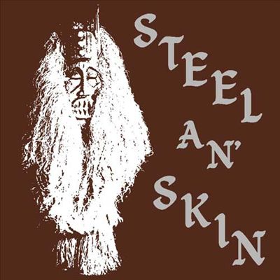 Steel An' Skin