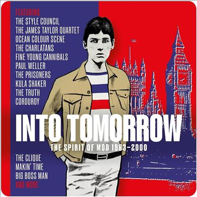 Into Tomorrow: The Spirit of Mod 1983-2000