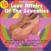 Love Affairs of the Seventies [K-Tel #1]