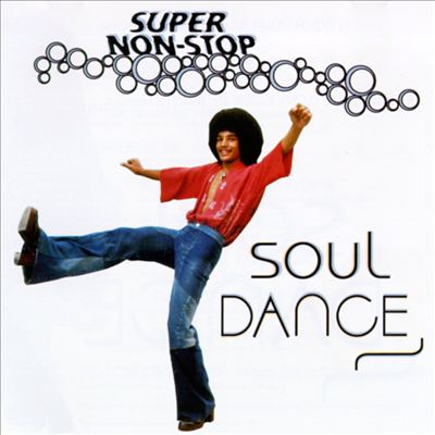 Super Non-Stop Soul Dance
