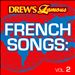 Drew's Famous French Songs