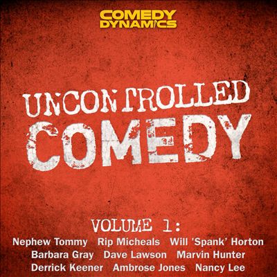 Uncontrolled Comedy, Vol. 1