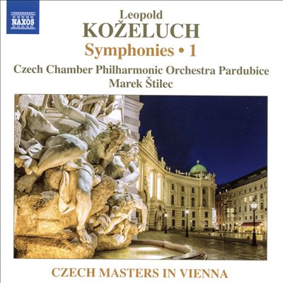 Leopold Kozeluch: Symphonies, Vol. 1