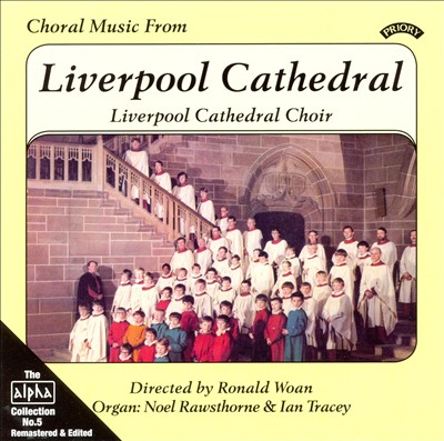 Choral Music from Liverpool Cathedral