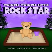 Lullaby Versions of Tame Impala