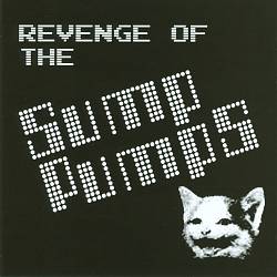 descargar álbum Sump Pumps - Revenge Of The Sump Pumps