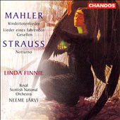 Mahler: Kindertotenlieder/Lieder Eines Fahrenden Gesellen/Strauss: Notturno,Op.44
