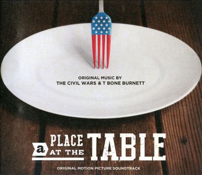 A Place at the Table [Original Motion Picture Soundtrack]