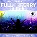 Ferry Corsten Presents Full on Ferry: Ibiza