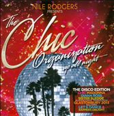 The Chic Organization: Up All Night - Disco Edition