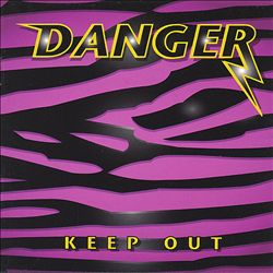 baixar álbum Danger - Keep Out