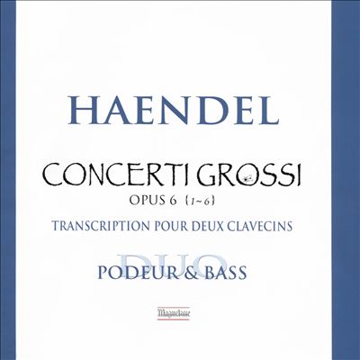 Haendel: Concerti Grossi Op. 6 (1-6)