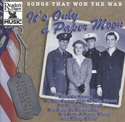 It's Only a Paper Moon: Songs That Won the War