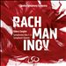Rachmaninov: Symphonies Nos 1-3; Symphonic Dances