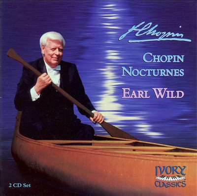 Earl Wild: The Complete Nocturnes