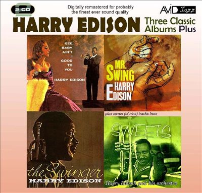 Three Classic Albums Plus: The Swinger/Mr. Swing/Gee Baby, Ain't I Good to You