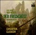 Weber: Der Freischütz "Harmoniemusik"