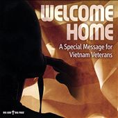 Welcome Home: A Special Message for Vietnam Veterans