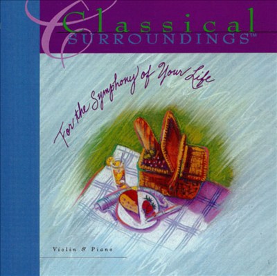 Classical Surroundings: Violin & Piano
