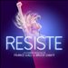 Résiste [Original Cast Recording]