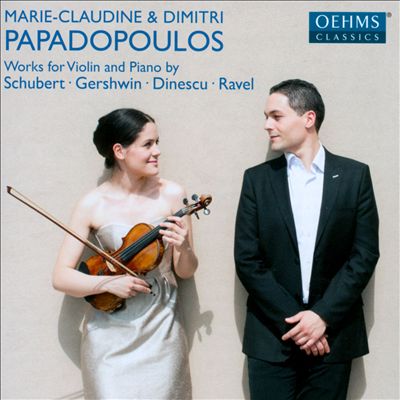 Works for Violin and Piano by Schubert, Gershwin, Dinescu, Ravel