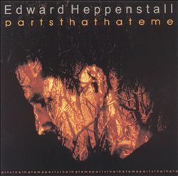 ladda ner album Edward Heppenstall - Parts That Hate Me