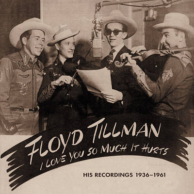 I Love You So Much It Hurts: His Recordings 1936-1962 & 1981