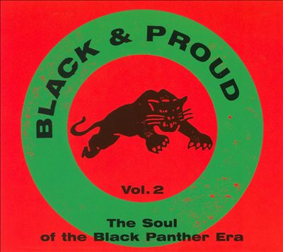 Black & Proud: The Soul of the Black Panther Era, Vol. 2