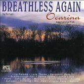 Breathless Again: Ocarina