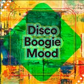 Disco Boogie Mood
