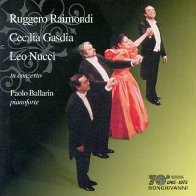 Ruggero Raimondi, Cecilia Gasdia, and Leo Nucci in Concerto