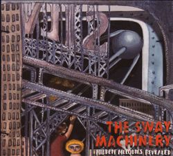 descargar álbum The Sway Machinery - Hidden Melodies Revealed