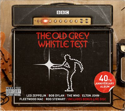 The Old Grey Whistle Test 40th Anniversary
