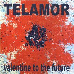 descargar álbum Telamor - Valentine To The Future