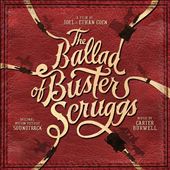 The Ballad of Buster Scruggs [Original Motion Picture Soundtrack]