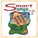 Smart Songs for Kids, Vol. 2