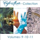 Café del Mar Collection, Vols. 9-11