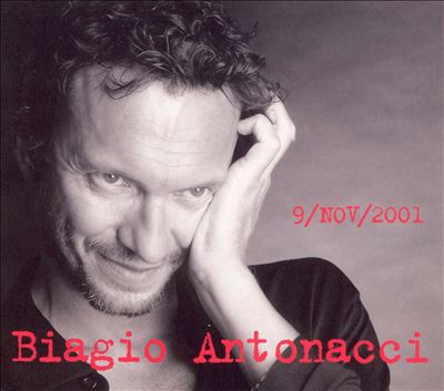 Biagio Antonacci...9 November 2001