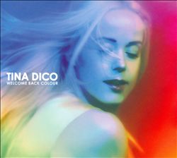 ladda ner album Tina Dico - Welcome Back Colour