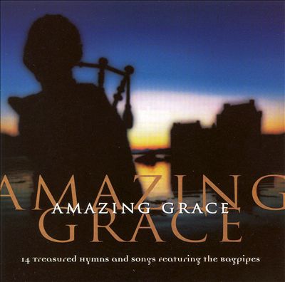 Amazing Grace: Bagpipes