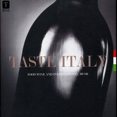 Taste Italy: Food Wine & International Music