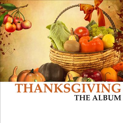 Thanksgiving: The Album