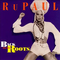 lataa albumi RuPaul - Back To My Roots