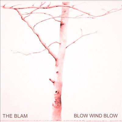 Blow Wind Blow