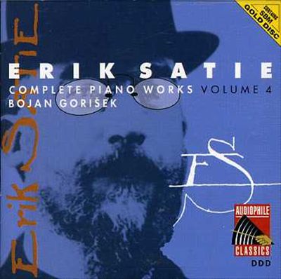 Erik Satie: Complete Piano Works, Vol. 4