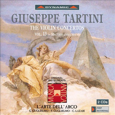Giuseppe Tartini: The Violin Concertos, Vol. 13 (Misterio anima mia)