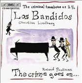 Los Bandidos: The Criminal Trombone No. 2-1/2