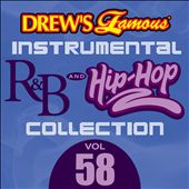 Drew's Famous Instrumental R&B And Hip-Hop Collection, Vol. 58